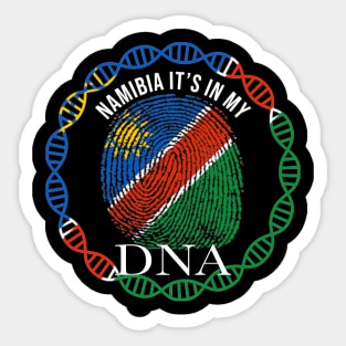 Namibia Its In My DNA - Gift for Namibian From Namibia Sticker